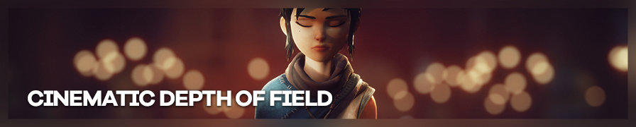 Cinematic Depth of Field